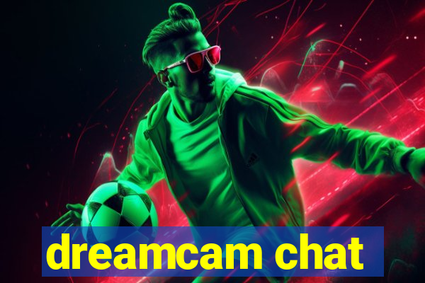 dreamcam chat